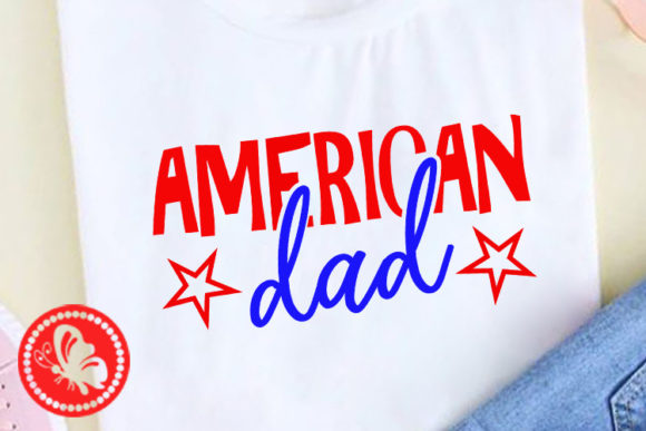 American Dad Gifts for Daddy USA Flag Graphics